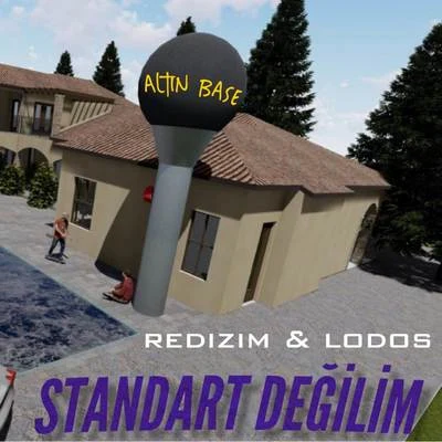 Lodos/Redizim Standart Değilim