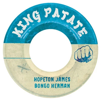 Bongo Herman/Hopeton James Here I Come