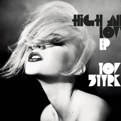 Tove Styrke High And Low