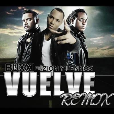 Buxxi Vuelve (Remix)