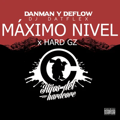 Danman/Deflow/Hard GZ Máximo Nivel