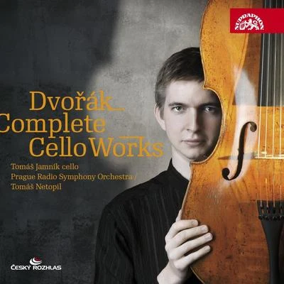 Prague Radio Symphony Orchestra Dvořák: Complete Cello Works