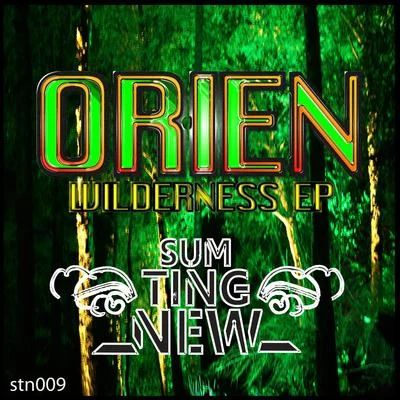 Orien Wilderness EP