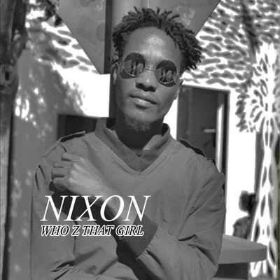 Nixon WHO IS THAT GIRL