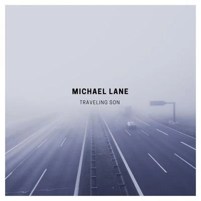 Michael Lane Traveling Son