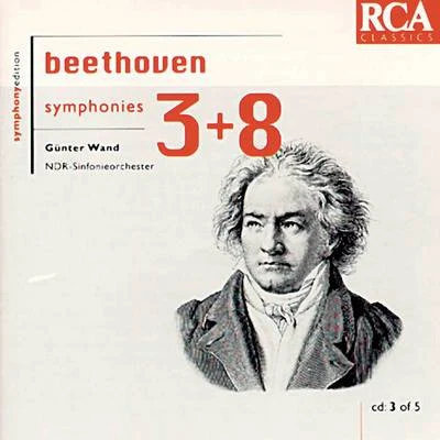 Gunter Wand Beethoven: Symphonies 3 & 8