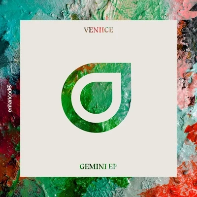 VENIICE Gemini EP