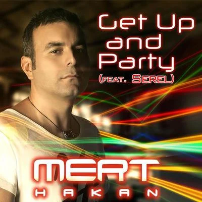 Mert Hakan Get up and Party