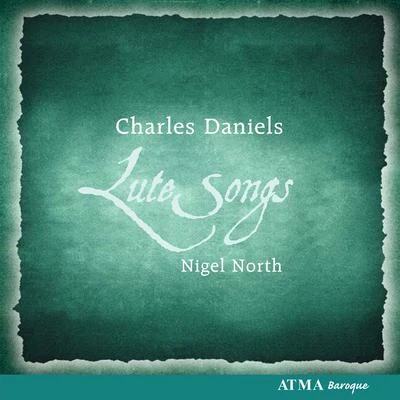 Charles Daniels DANIELS, CharlesNORTH, Nigel: Lute Songs