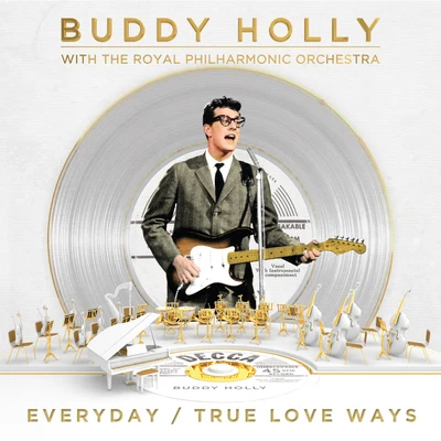 Buddy Holly/The Royal Philharmonic Orchestra EverydayTrue Love Ways