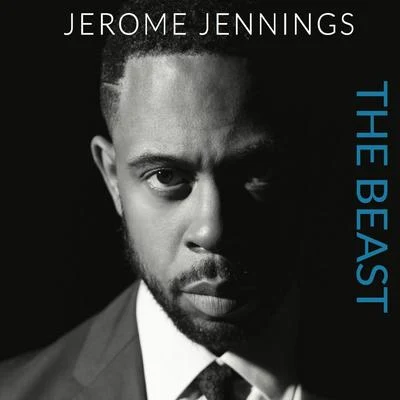 Jerome Jennings The Beast