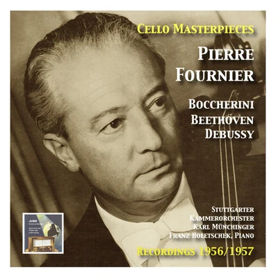 Pierre Fournier CELLO MASTERPIECES - Pierre Fournier (1956, 1957)