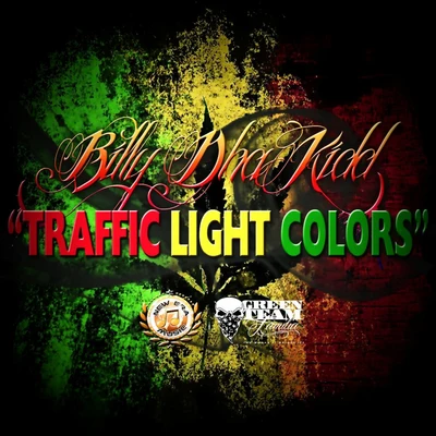 Billy Dha Kidd Traffic Light Colors