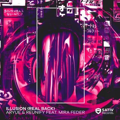 Aryue鄭越 Illusion (feat. Mira Feder) [Real Back]