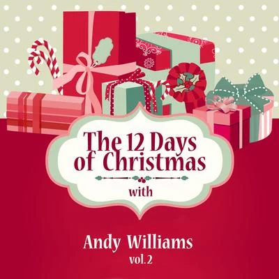 Andy Williams The 12 Days of Christmas with Andy Williams, Vol. 2