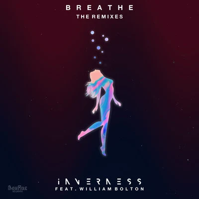 Inverness Breathe (The Remixes)