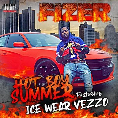 Icewear Vezzo/Fizer Hot Boy Summer (feat. Icewear Vezzo)