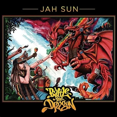 Jah Sun Battle Of The Dragon