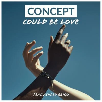 Concept Could Be Love