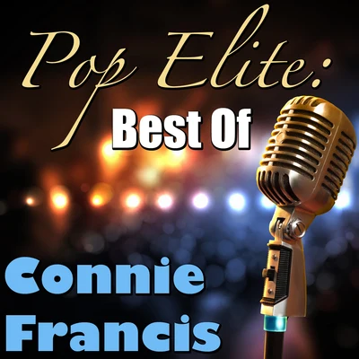 Connie Francis Pop Elite: Best Of Connie Francis