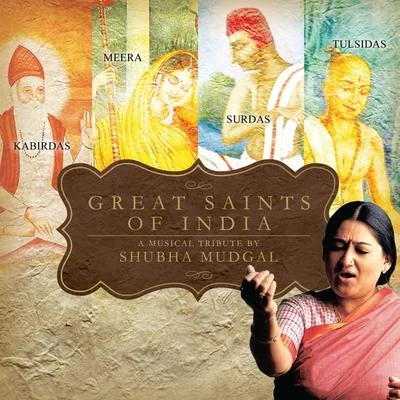 Shubha Mudgal Great Saints Of India