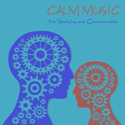 Calm Music Zone/Studying Music/Improve Concentration Academy Calm Music for Studying and Concentration