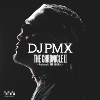 DJ PMX THE CHRONICLE II ~Prologue Of THE ORIGINAL~