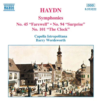 Capella Istropolitana Haydn: symphonies no是. 45, 94 安定 101