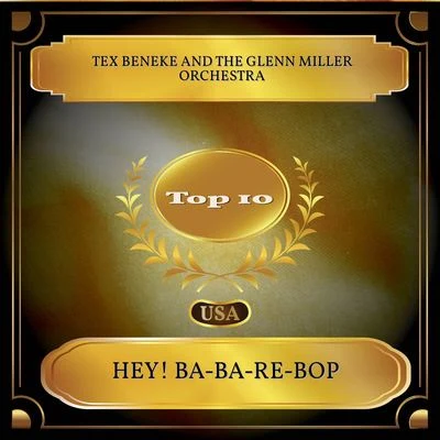 Tex Beneke Hey! Ba-Ba-Re-Bop (Billboard Hot 100 - No. 04)