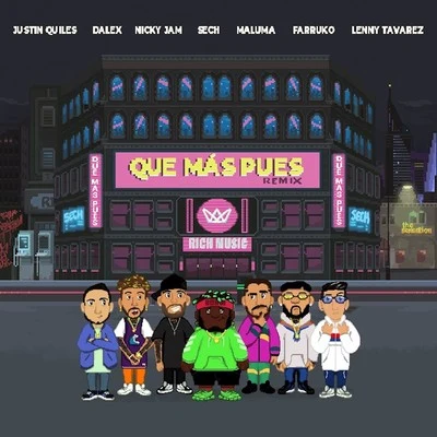 Sech/Justin Quiles/Maluma Que Mas Pues (Remix)