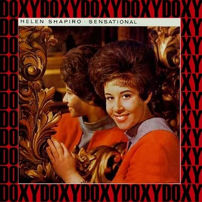 Helen Shapiro Sensational (Hd Remastered Edition, Doxy Collection)