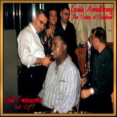 The Dukes of Dixieland/Louis Armstrong Lost Treasures Vol #2