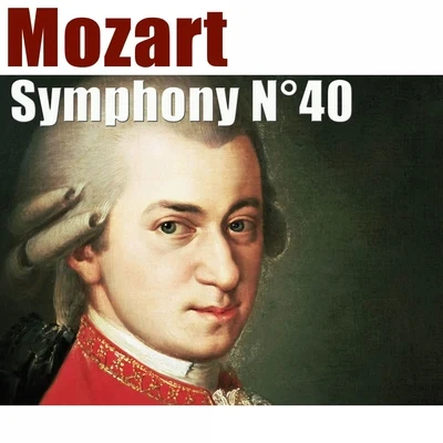 London Philarmonic Orchestra Mozart: Symphony No. 40