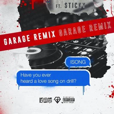 iSONG Have You Ever Heard A Love Song On Drill? (Garage Remix)