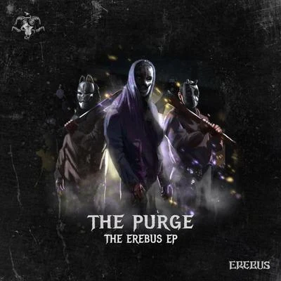 HYPERLINK./Terror Yaki/SHEKINAH/EAD The Erebus Ep Vol II:The Purge