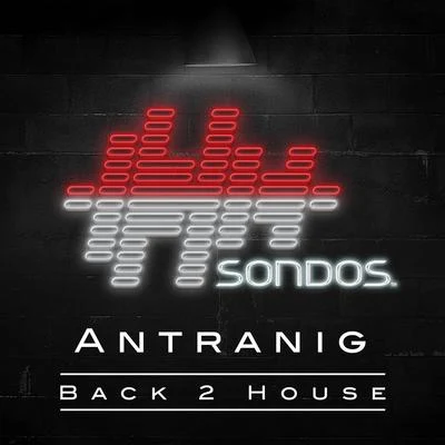 Antranig Back 2 House