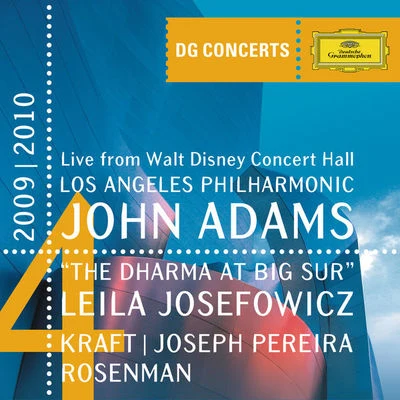 Leila Josefowicz Adams: The Dharma at Big SurKraft: Timpani Concerto No.1Rosenman: Suite from Rebel Without a Cause