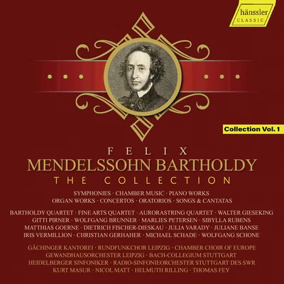 Slovak State Philharmonic Orchestra/Nicholas Milton/Heidelberger Sinfoniker/Deutscher Kammerchor/Andra Darzins/Fine Arts Quartet Mendelssohn: The Collection, Vol. 1