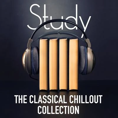 Alphons Czibulka Study: The Classical Chillout Collection