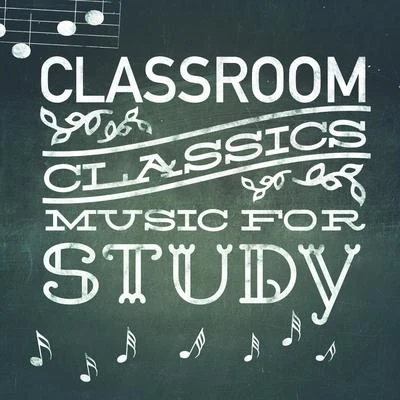 Alphons Czibulka Classroom Classics: Music for Study