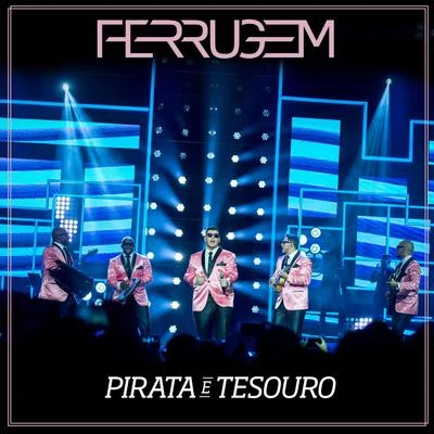 Ferrugem Pirata e tesouro (Ao vivo)