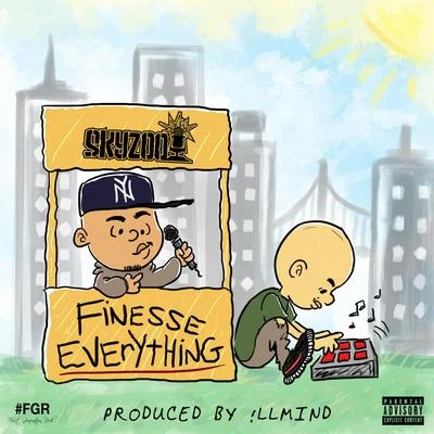 Skyzoo Finesse Everything