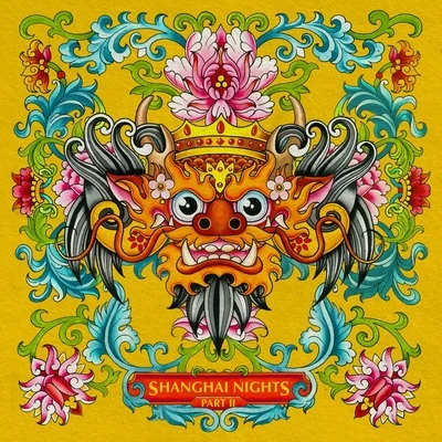 Yellow Claw Barong Family: Shanghai Nights, Pt.2