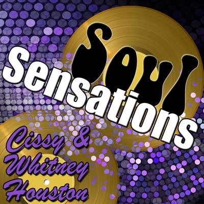 Cissy Houston Soul Sensations: Cissy & Whitney Houston