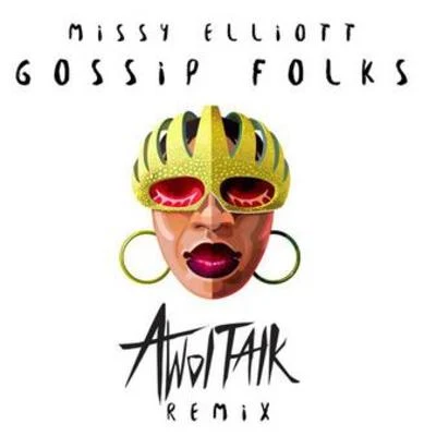 Awoltalk Gossip Folks (Awoltalk Remix)