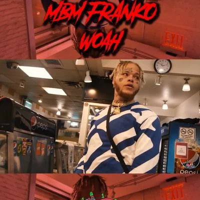 Mbm Franko WOAH