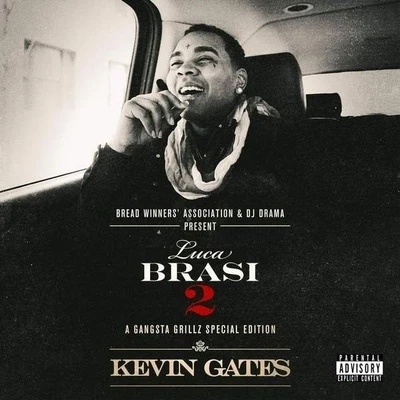 Kevin Gates Luca Brasi 2: Gangsta Grillz