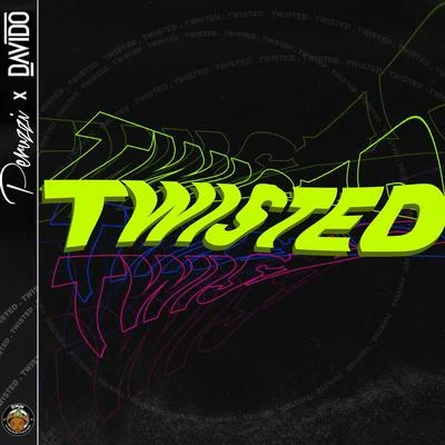 Davido/Peruzzi/DMW Twisted