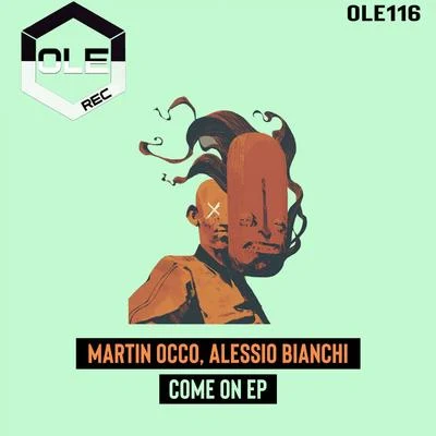 Martin OCCO/Alessio Bianchi Come On EP