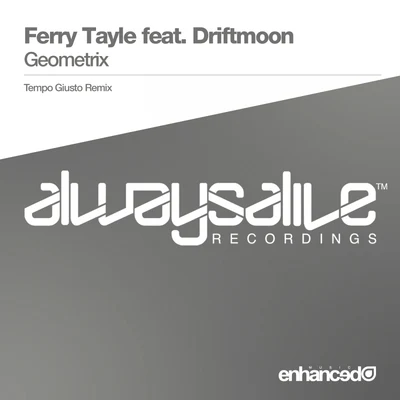 Ferry Tayle Geometrix (Tempo Giusto Remix)